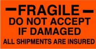 3 x 5 &quot;Fragile Do Not Accept If Damaged&quot; Black/Red 500/Rl