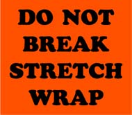 3-1/2 x 4 &quot;Do Not Break Stretchwrap&quot; Black/Red 500/Rl