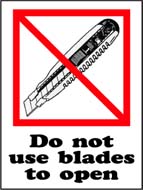 3 x 4 &quot;Do Not Use Blades To Open&quot; Label, 500 Per Roll
