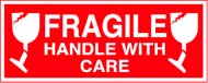 2 x 5 &quot;Fragile Handle w/ Care&quot; Red/White 500/Rl
